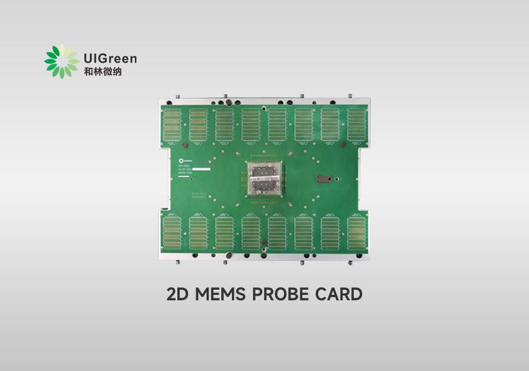 UIG Probe Card Knowledge Popularization | Types and Applications of Probe Cards